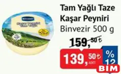 BİNVEZİR TAM YAĞLI TAZE KAŞAR PEYNİRİ 500 G